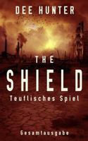 The Shield. Teuflisches Spiel 1537159674 Book Cover