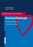 Aortenchirurgie: Ein Patientenratgeber 3798518475 Book Cover