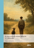 Je vous entends encore Berluche et Calmondin (French Edition) 2342381948 Book Cover