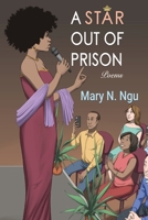 A Star Out of Prison: Poems 1957296348 Book Cover