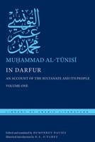 In Darfur An Account of the Sultanate and Its People, Volume I 1479876380 Book Cover
