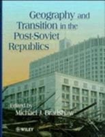 Geography and Transition in the Post-Soviet Republics 0471948926 Book Cover