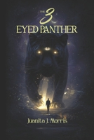 The 3-Eyed Panther B0GXSVVQ36 Book Cover