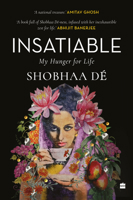 Insatiable: My Hunger for Life 9356997748 Book Cover