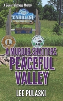 A Murder Shatters Peaceful Valley 1986160858 Book Cover