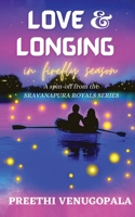 Love and Longing in Firefly Season: Sravanapura Royals Series B09NYJS6BD Book Cover