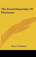 The Fossil Elateridae Of Florissant 054848225X Book Cover