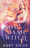 Some Basic Witch B0BHNCZBDX Book Cover