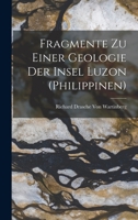 Fragmente zu einer Geologie der Insel Luzon (Philippinen) B0BMW6LDTV Book Cover