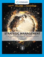 Strategic Management: Concepts: Competitiveness and Globalization 032411480X Book Cover