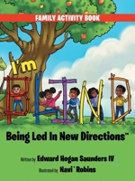 I'm B.L.I.N.D. Being Led In New Directions 1665781289 Book Cover