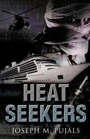 The Heat Seekers 1426993145 Book Cover