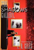 The Shadows Gallery 1461115833 Book Cover