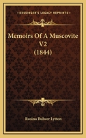 Memoirs Of A Muscovite, Volume 2 1021544213 Book Cover