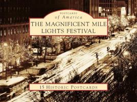 Magnificant Mile Lights Festival, Illinois (Postcard Packets) 0738525588 Book Cover