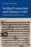 Scribal Correction and Literary Craft 1107431689 Book Cover