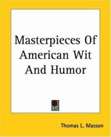 Masterpieces of American with and Humor 1512169935 Book Cover