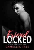 Friend Locked B08QBS1PBK Book Cover