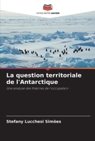 La question territoriale de l'Antarctique (French Edition) 6208305594 Book Cover