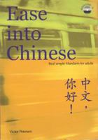 Ease Into Chinese: Real Simple Mandarin for Adults 9620428196 Book Cover
