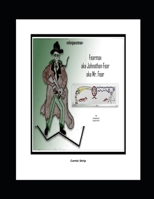 Mr. Fear Comic Strip B08T4885F2 Book Cover