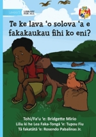 Can You Solve This Puzzle? - Te ke lava 'o solova 'a e fakakaukau fihi ko eni? (Tonga Nyasa Edition) 1923684108 Book Cover