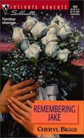 Remembering Jake 0373079532 Book Cover