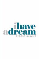 I Have a Dream 1796013382 Book Cover
