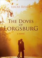 The Doves of Lorgsburg 1618629611 Book Cover