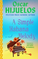 A Simple Habana Melody: A Novel 1538722194 Book Cover