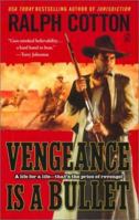 Vengeance is a Bullet 0451207998 Book Cover
