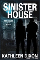 Frederic & Cassandra (The Sinister House) 1709657553 Book Cover