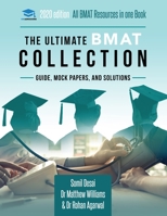 The Ultimate BMAT Collection: 5 Books In One, Over 2500 Practice Questions & Solutions, Includes 8 Mock Papers, Detailed Essay Plans, BioMedical ... Ultimate Medical School Application Library) 1912557258 Book Cover