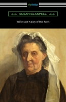 Trifles and a Jury of Her Peers 1494892464 Book Cover