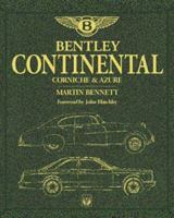 Bentley Continental, Corniche & Azure- 1951-1998 1904788009 Book Cover