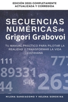 Las secuencias numéricas de Grigori Grabovoi: Tu manual práctico para gestionar la realidad y transformar la vida cotidiana | Edición 2025 ... Incluye un Bonus Exclusivo (Spanish Edition) B0F4QFB4H2 Book Cover