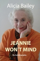 Jeannie Won't Mind 1803022639 Book Cover