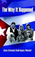 The Way It Happened 1425927378 Book Cover