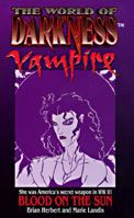 The World of Darkness: Vampire: Blood on the Sun 0061056707 Book Cover