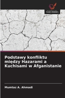 Podstawy konfliktu miedzy Hazarami a Kuchisami w Afganistanie (Polish Edition) 6209593755 Book Cover