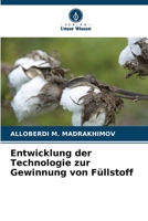 Entwicklung der Technologie zur Gewinnung von Füllstoff (German Edition) 6207725484 Book Cover