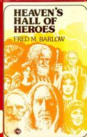 Heaven's hall of heroes 0872270629 Book Cover