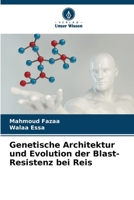 Genetische Architektur und Evolution der Blast-Resistenz bei Reis (German Edition) 6209684521 Book Cover