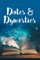 Dates and Dynasties 1638140235 Book Cover