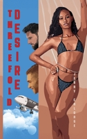 Threefold Desire 1967632405 Book Cover