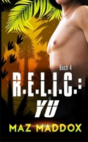 R.E.L.I.C: Yu: M/M Dinosaurier-Wandler Romanze (German Edition) B0FF15VHG6 Book Cover