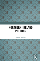 Northern Ireland Politics 0582253462 Book Cover