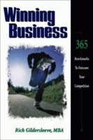 Winning Business : How to Use Financial Analysis and Benchmarks to Outscore Your Competition 0884158985 Book Cover