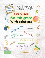 9th grade math exercises: 9th Grade Math Mastery: Practice Problems and Solutions for Algebra B0BRZ2XRXQ Book Cover