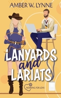 Lanyards & Lariats : Working for Love 1960479172 Book Cover